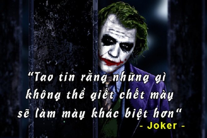 Những câu nói rất cay độc của Joker tuy trần trụi nhưng có thật