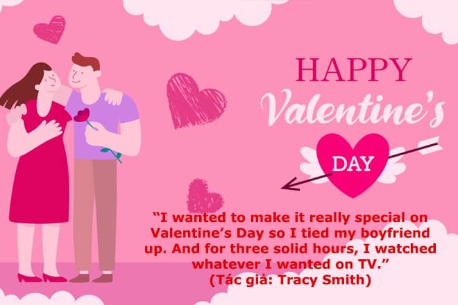 Những câu nói hài hước về ngày Valentine bằng tiếng Anh